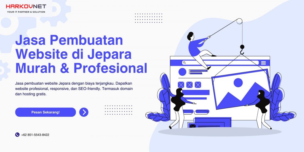 Jasa Pembuatan Website Jepara Terbaik 2025 – Mulai ...
